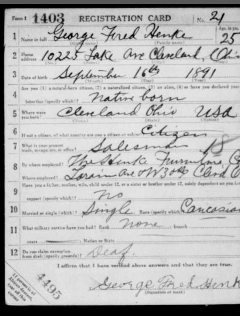 George Henke’s Draft Registration Card indicates he was deaf prior to entering the service.